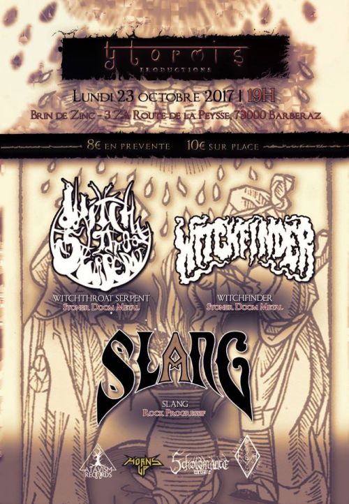 Witchthroat Serpent + Witchfinder + Slang